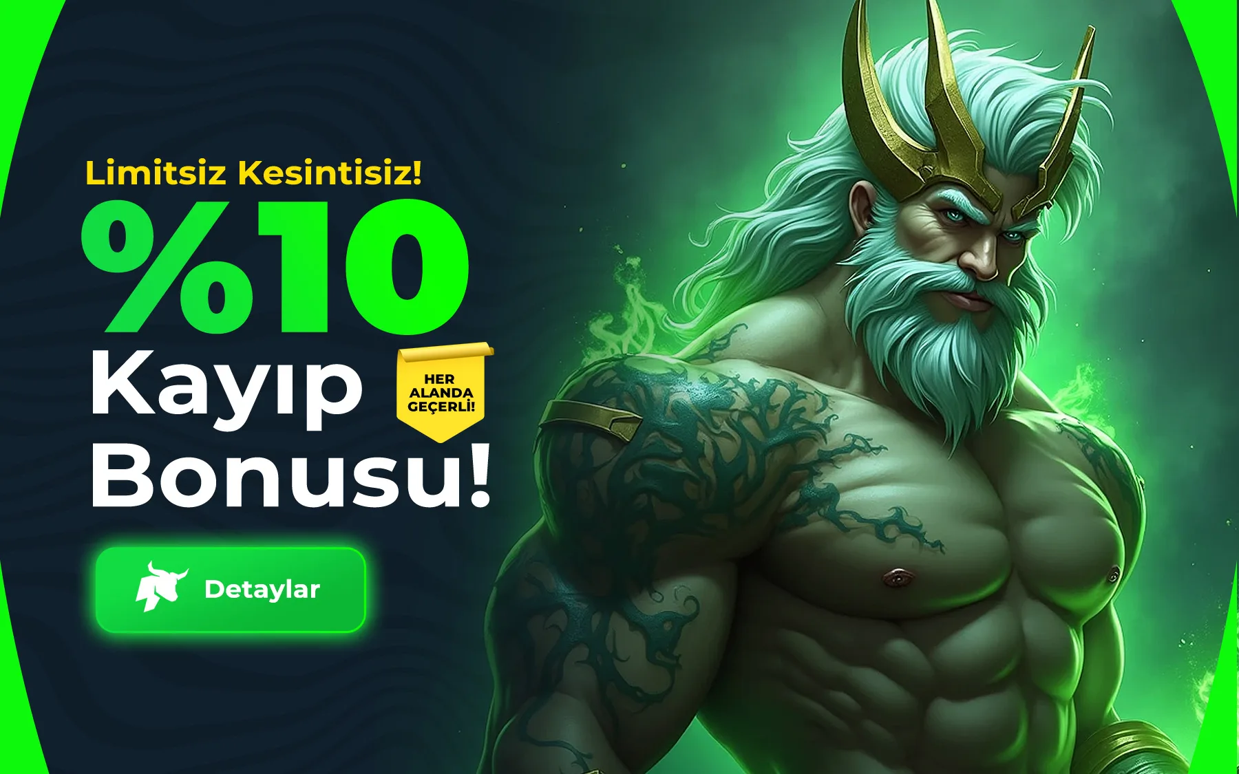 %10 her alanda kayıp bonusu!