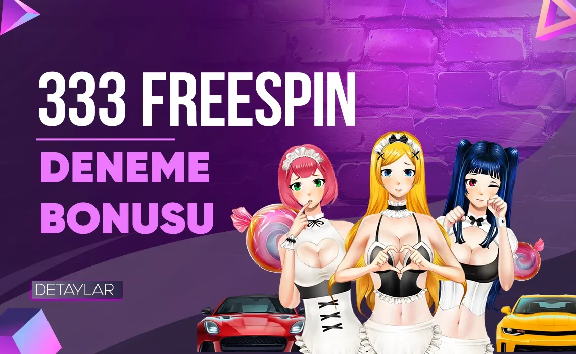 333 freespın deneme bonusu