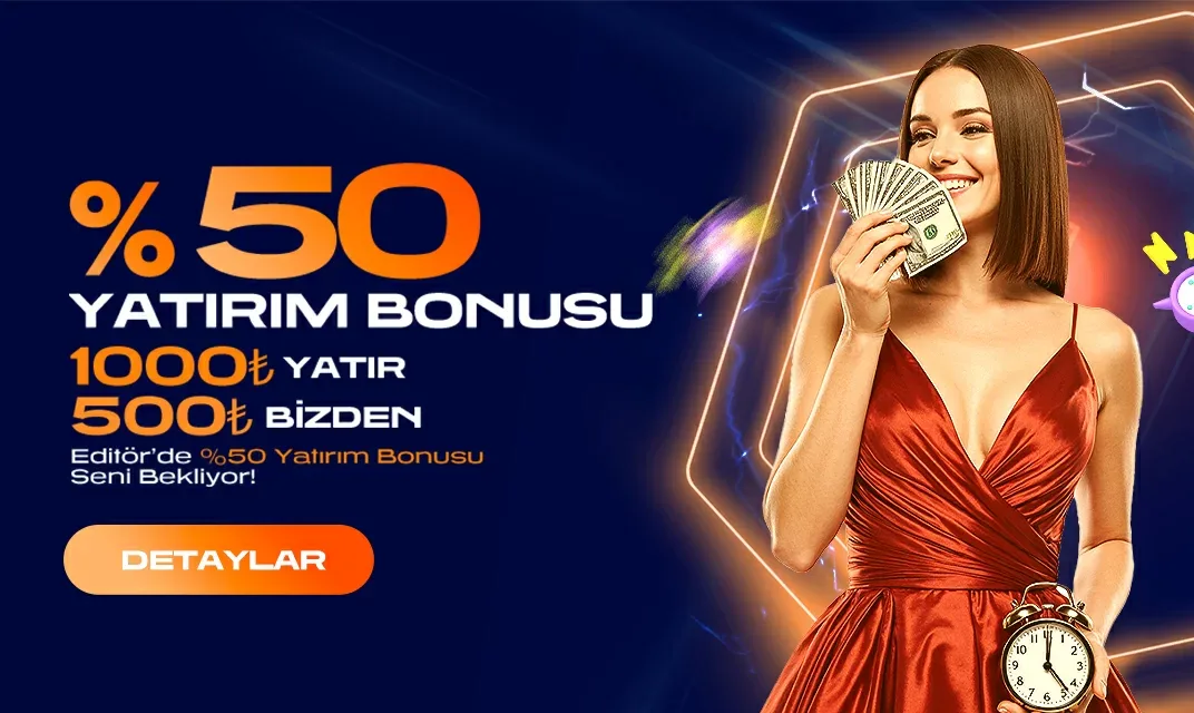 %50 yatırım bonusu