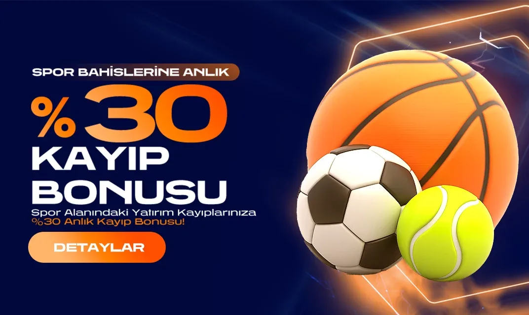 %30 spor kayıp bonusu
