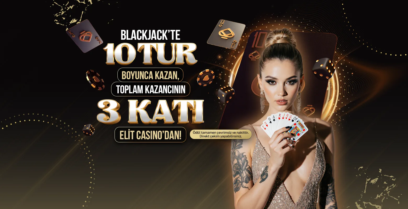 Blackjack oyunlarında 10 galibiyet serisi yakala, muhteşem ödüllerin tadını çıkar!