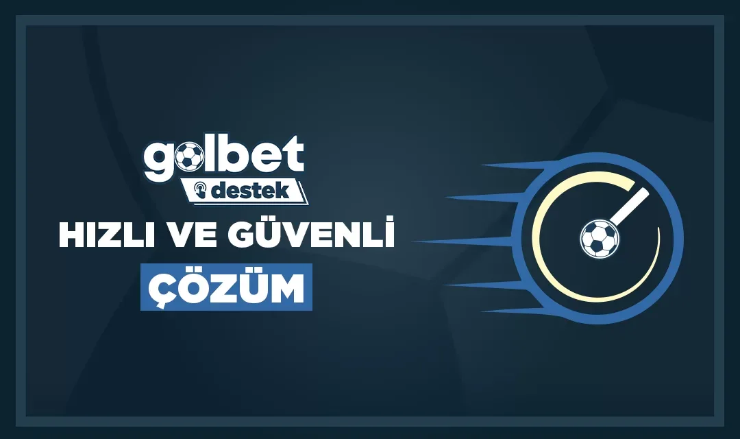 Gol destek hizmeti ile taleplerinize çözüm!