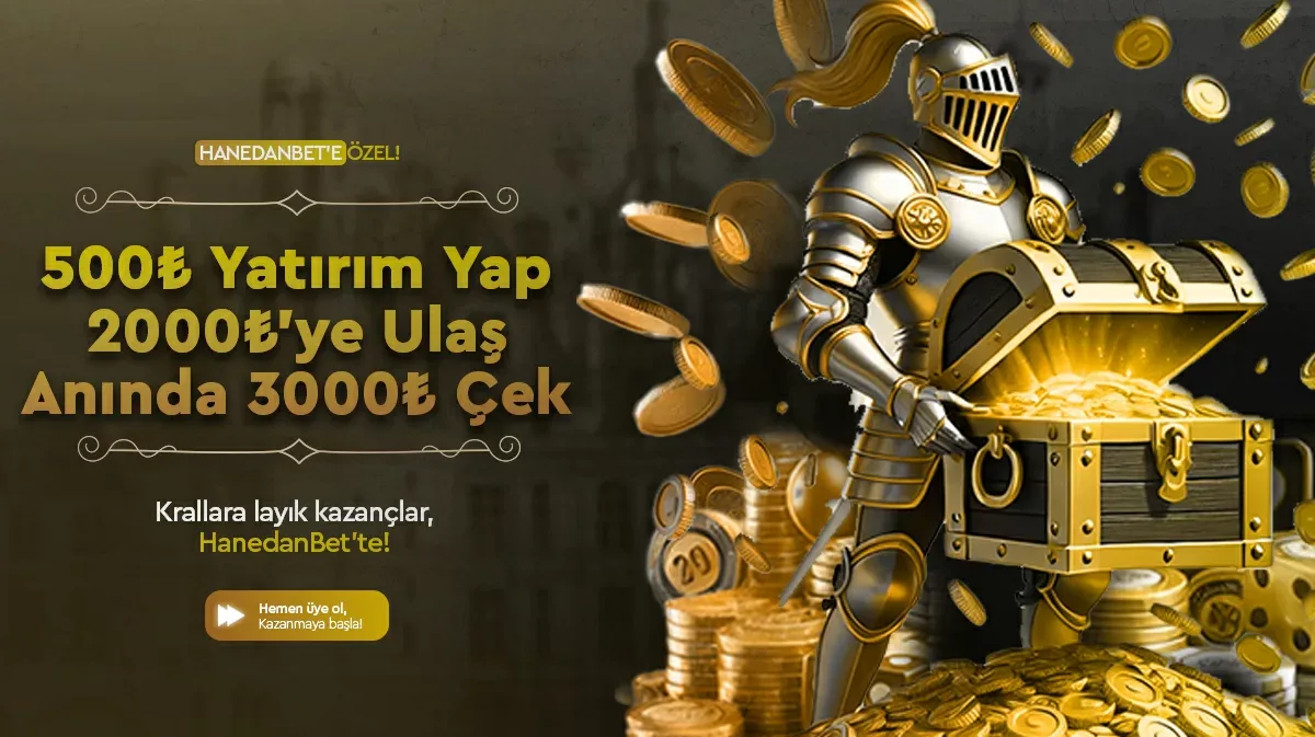 500₺ yatırımı 2.000₺ yap 3.000₺ çek