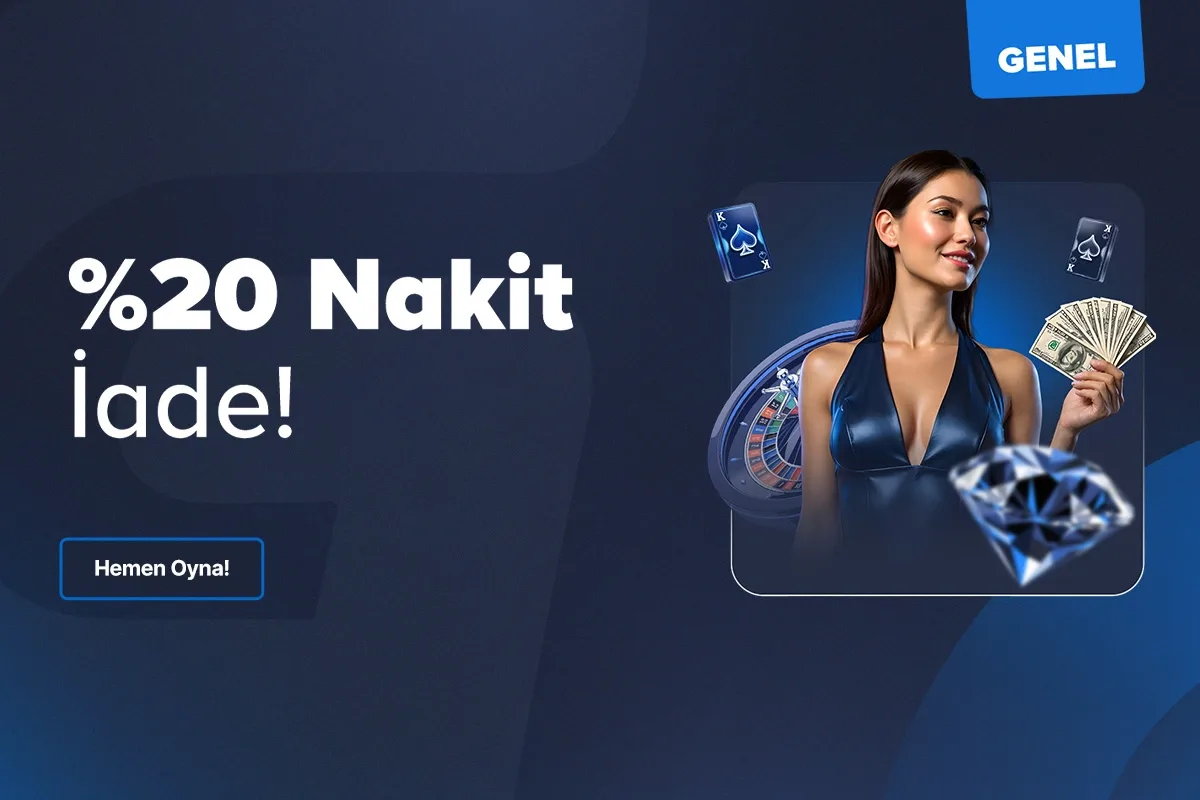 %20 nakit iade bonusu