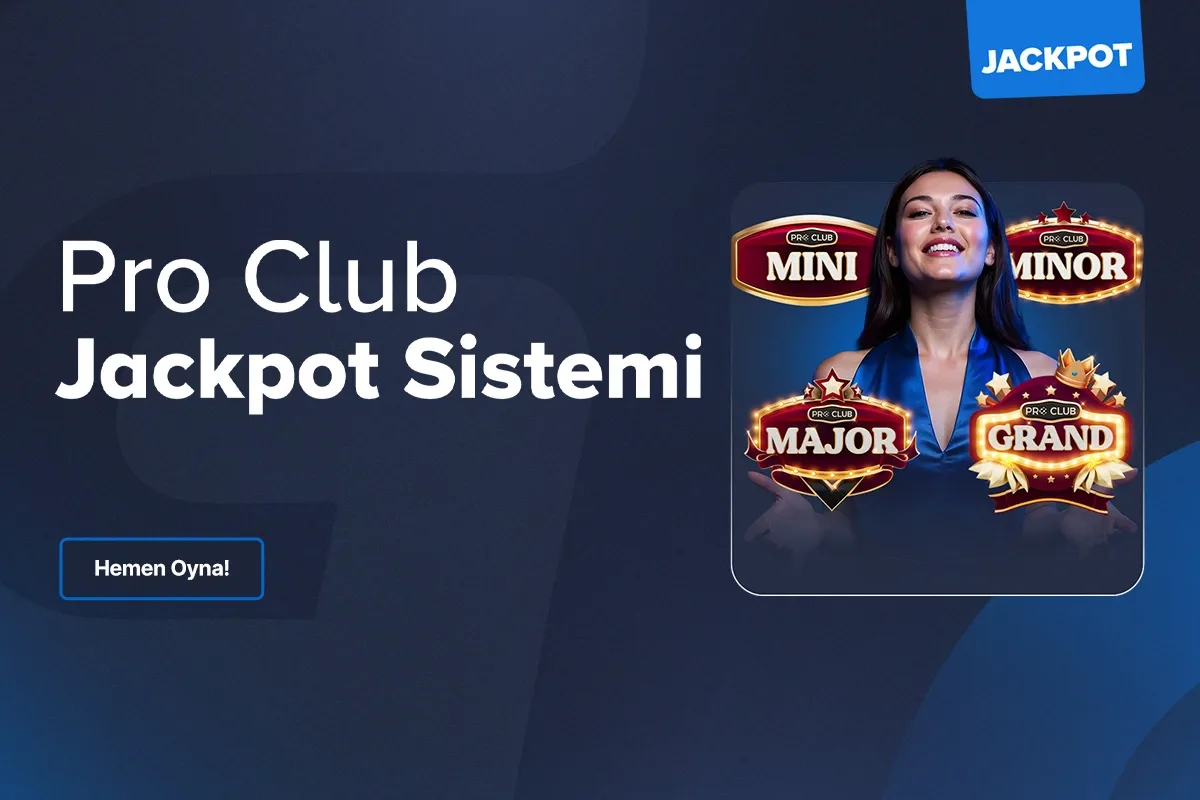 Pro club jackpot sistemi !