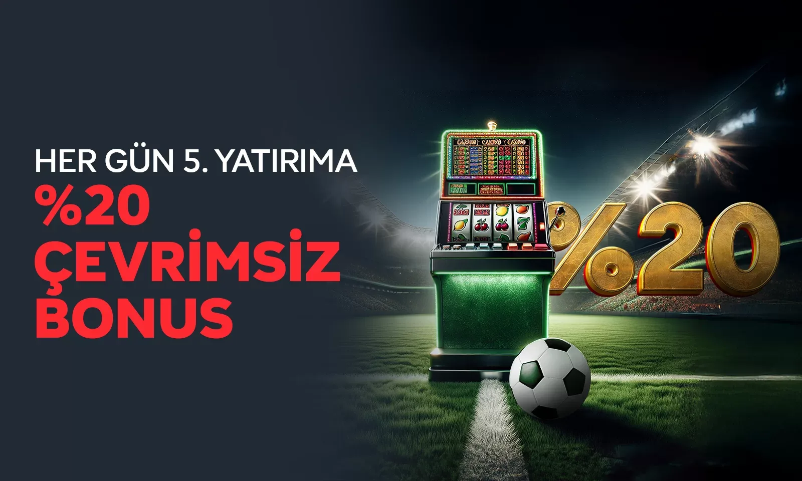 %20 çevrimsiz bonus