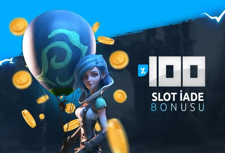 %100 ilk yatırıma özel slot iade