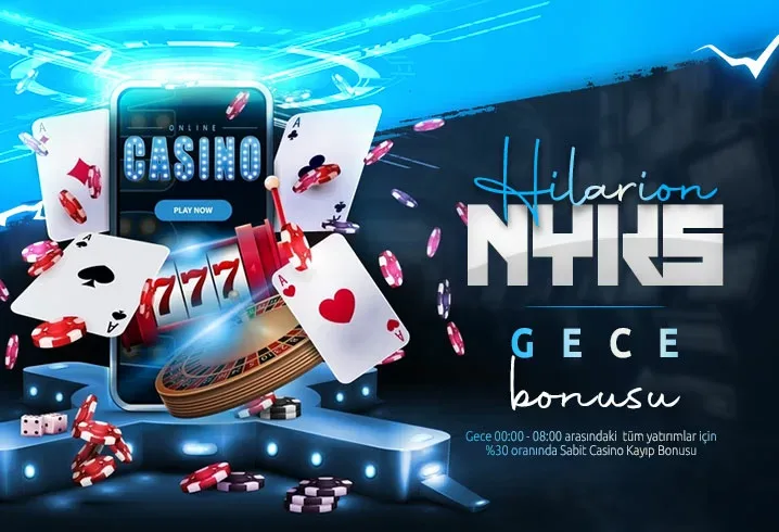Hılarıon %30 nyks (gece) bonusu
