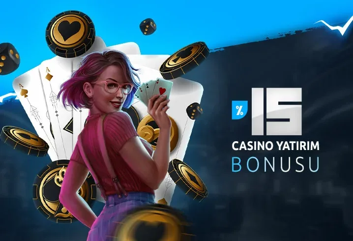 %15 çevirimsiz casıno bonusu