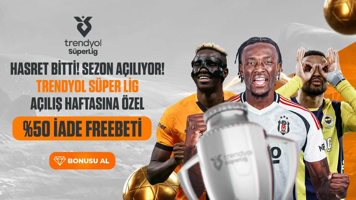 Trendyol süper lig'e özel %50 iade freebeti