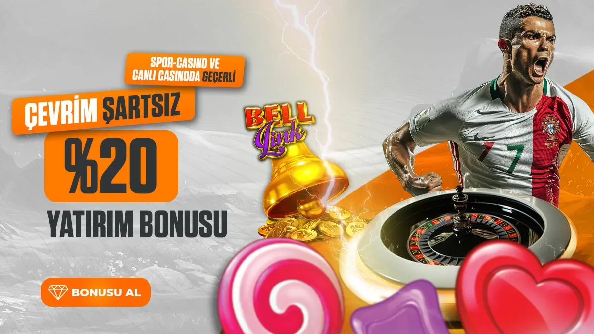 Çevrim şartsız %20 yatırım bonusu
