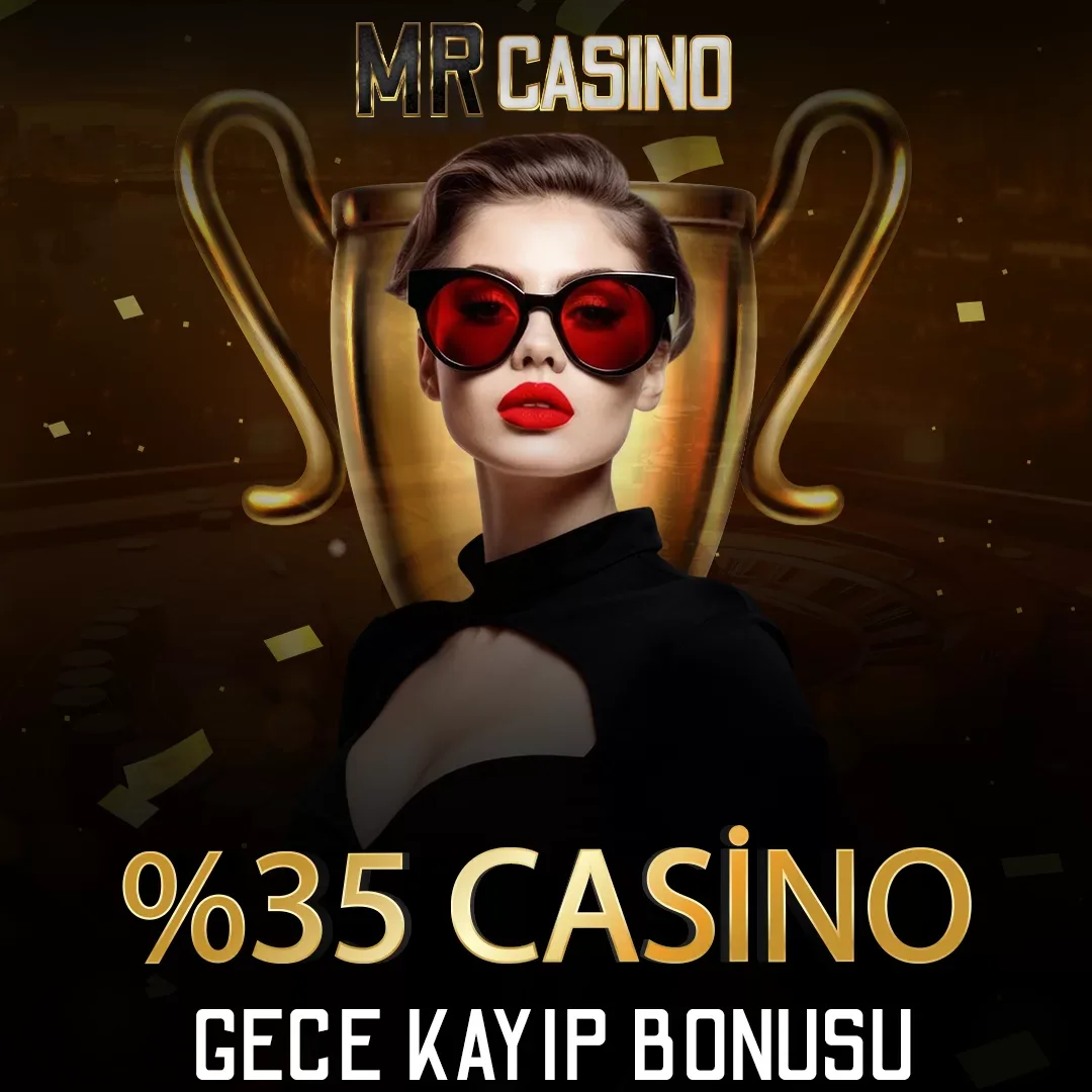 %35 gece özel kayıp bonusu