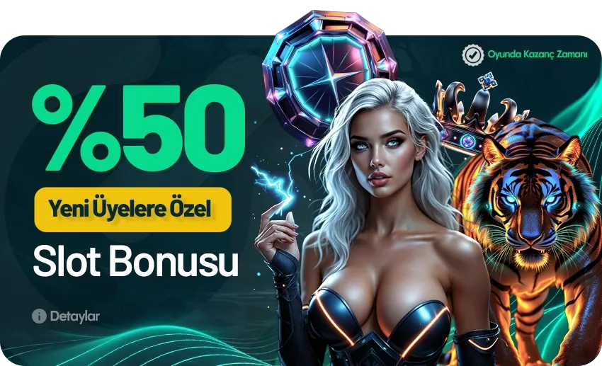 %50 çevrimsiz bonus! yeni üyelere özel