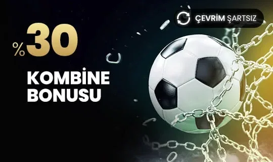 %30 kombine bonusu