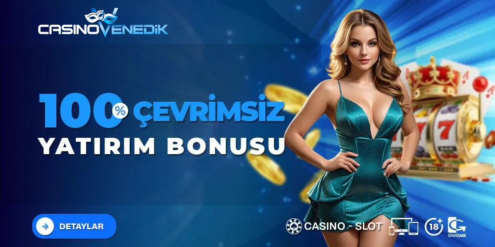 %100 çevrımsız slot bonusu otomatık
