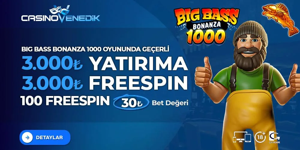 3000 yatirima 3000 big bass bonanza 1000 freespin