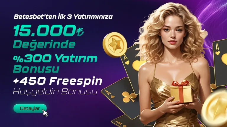 🎰 betesbet %300 15.000 ₺ yatırım bonusu + 450 freespin