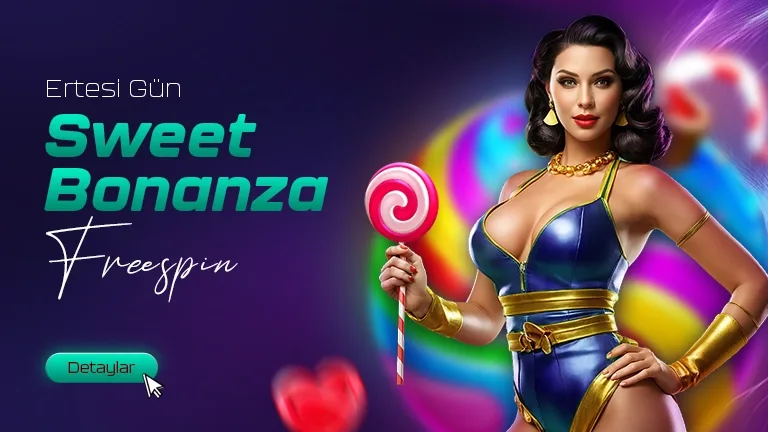 Ertesi gün sweet bonanza freespin