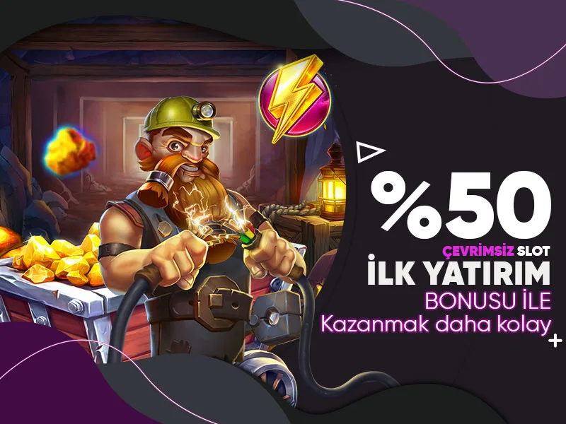 %50 hoşgeldin slot bonusu