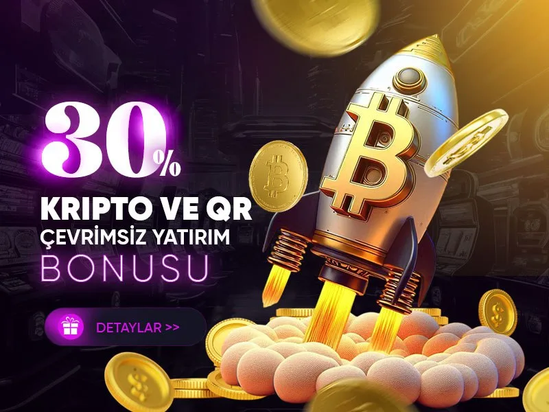 %30 çevrimsiz kripto ve qr bonusu