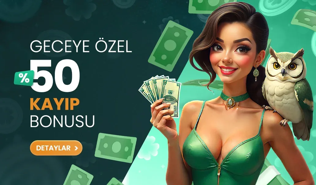 Geceye özel %50 kayip bonusu