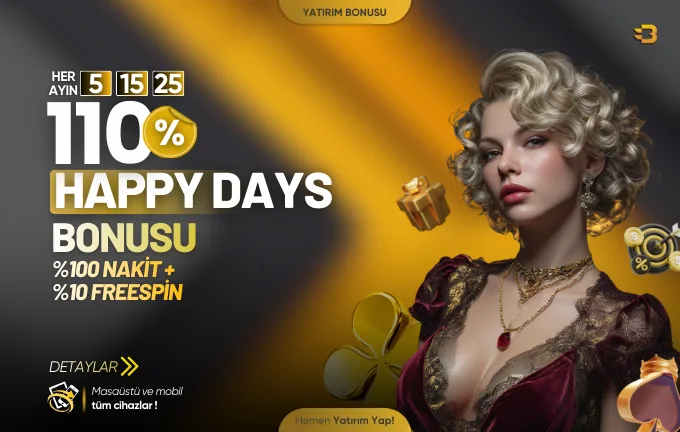 %110 çevrimsiz happy days bonusu!