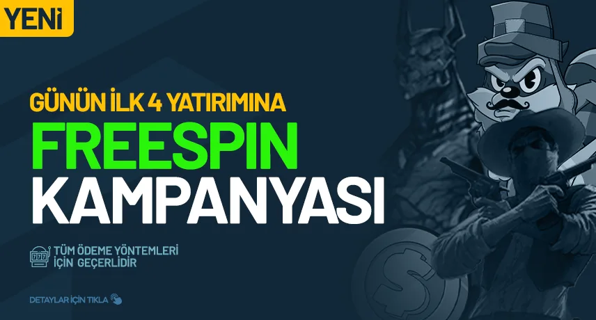 4 yatırımına freespin