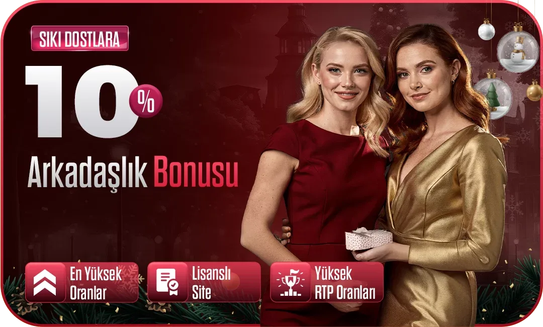 %10 arkadaş bonusu
