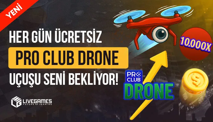 Yatırıma özel pro club drone ücretsiz uçuş hakkı!