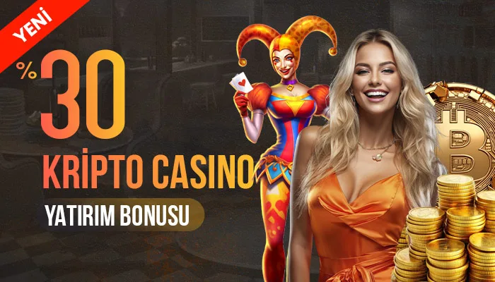 %30 kripto casino yatırım bonusu