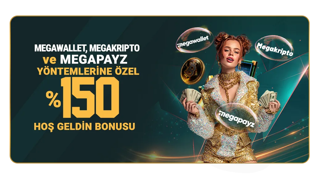 Mega %150 hoşgeldin bonusu