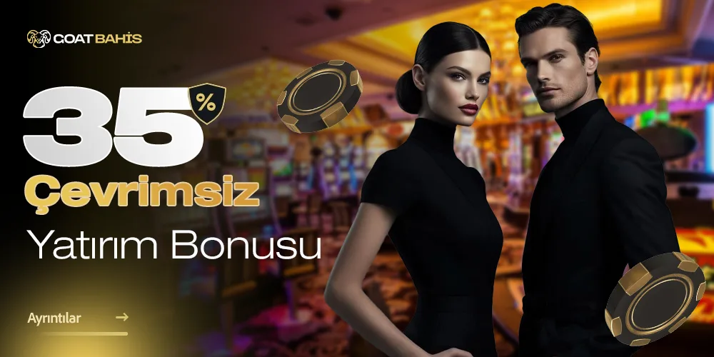 %35 çevrimsiz yatırım bonusu