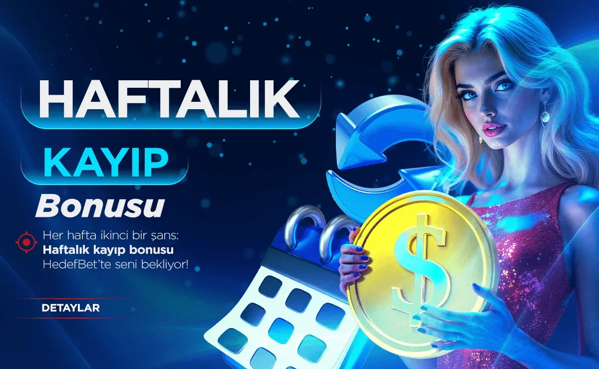 Haftalık kayıp bonusu