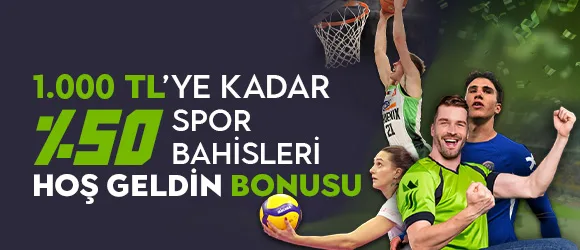 %50 - 1.000 tl spor hoş geldin bonusu
