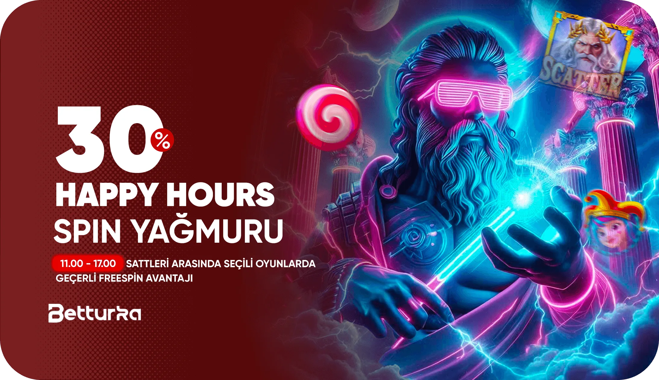 Happy hours %30 spin yağmuru