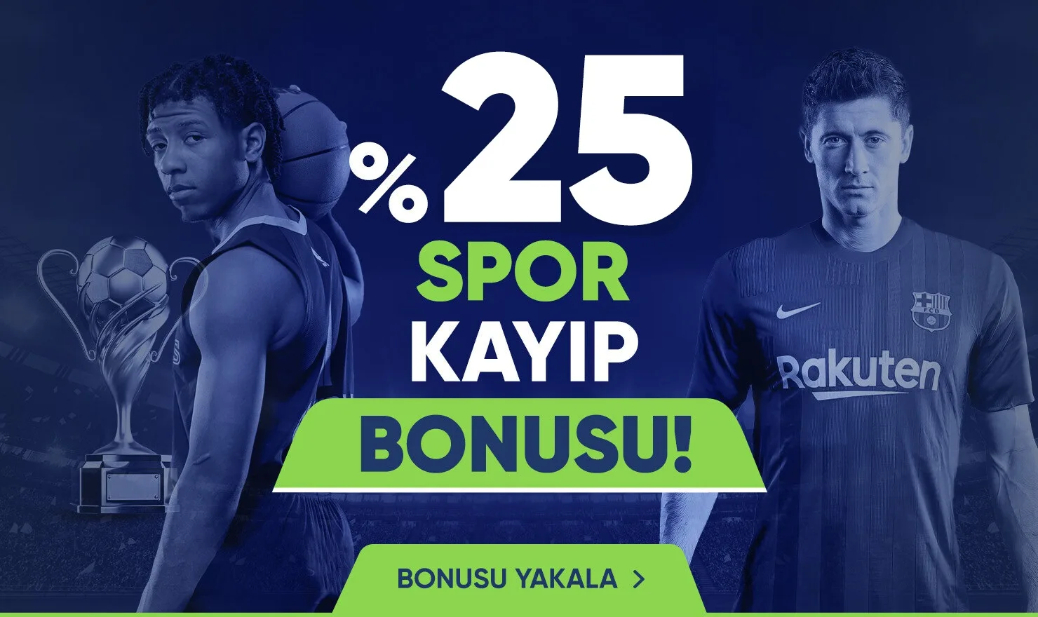 %25 spor kayıp bonusu